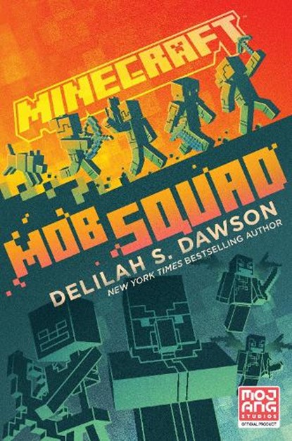 Minecraft: Mob Squad, Delilah S. Dawson - Paperback - 9780593496992