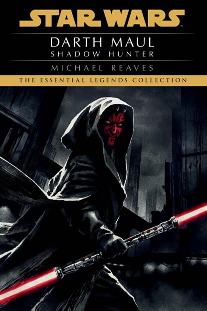 Shadow Hunter: Star Wars Legends (Darth Maul), Michael Reaves - Paperback - 9780593497050