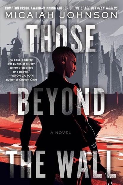 Those Beyond the Wall, Micaiah Johnson - Paperback - 9780593497524
