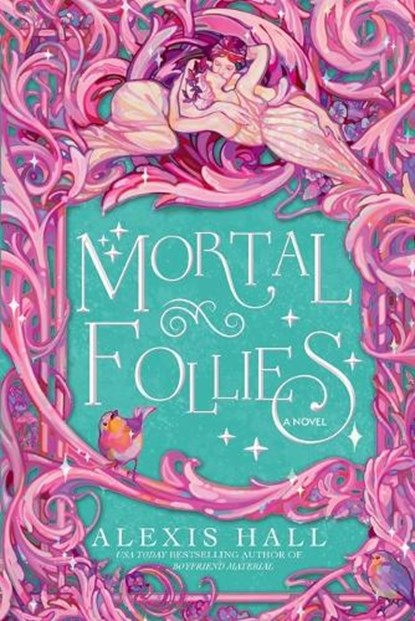 Mortal Follies, HALL,  Alexis - Paperback - 9780593497562
