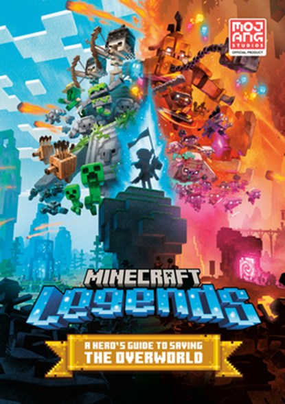 Minecraft Legends: A Hero's Guide to Saving the Overworld, Mojang Ab - Gebonden - 9780593497623