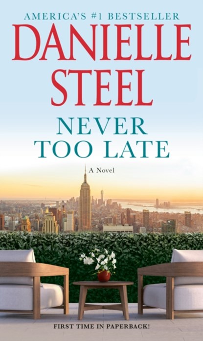 Never Too Late, Danielle Steel - Paperback - 9780593498422