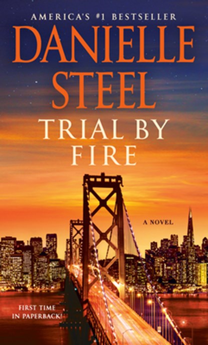 Trial by Fire, Danielle Steel - Paperback - 9780593498606