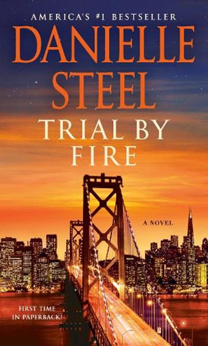 Trial by Fire, Danielle Steel - Paperback - 9780593498606
