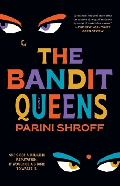 Bandit Queens, Parini Shroff - Paperback - 9780593498972