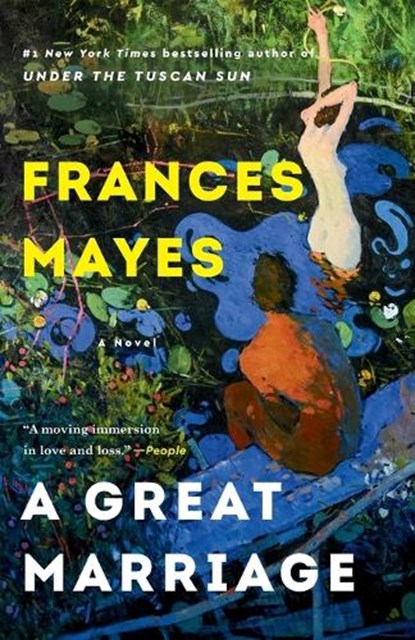 A Great Marriage, Frances Mayes - Paperback - 9780593499009