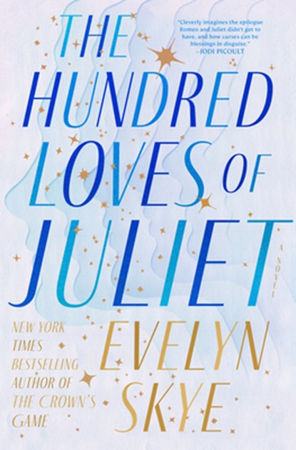 The Hundred Loves of Juliet, Evelyn Skye - Gebonden - 9780593499245