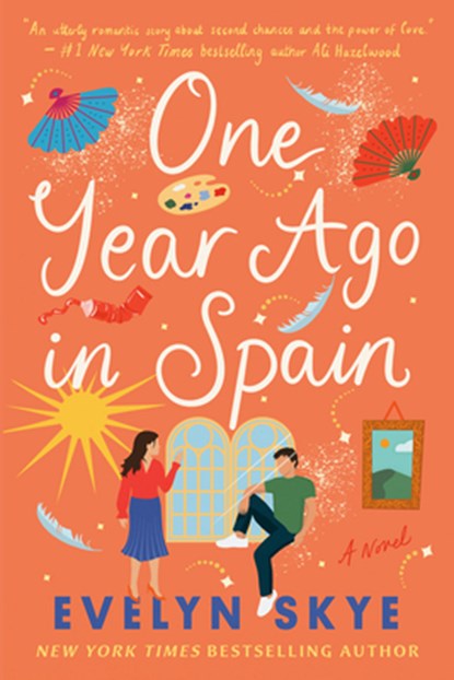 One Year Ago in Spain, Evelyn Skye - Paperback - 9780593499276
