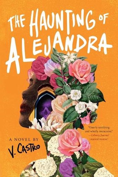 The Haunting of Alejandra, V. Castro - Paperback - 9780593499719