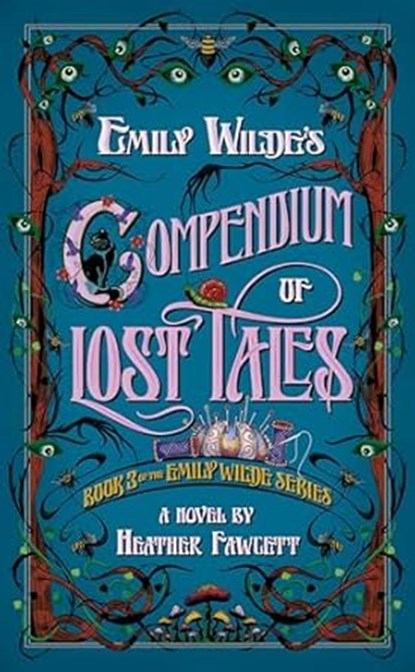 Emily Wilde's Compendium of Lost Tales, Heather Fawcett - Gebonden - 9780593500224