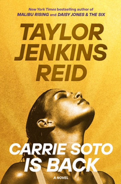 Carrie Soto Is Back, Taylor Jenkins Reid - Paperback - 9780593500958