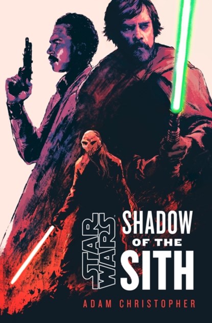 Star Wars: Shadow of the Sith, Adam Christopher - Paperback - 9780593500989