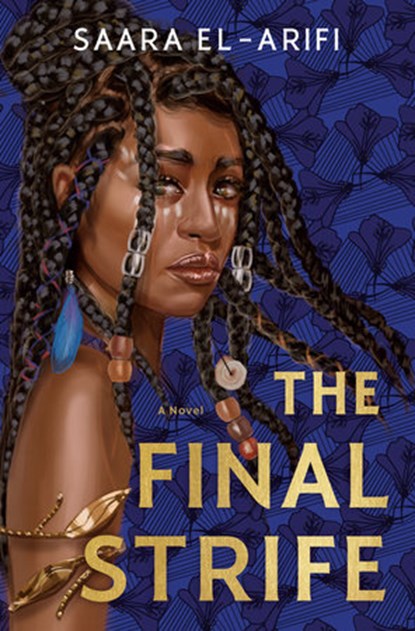 The Final Strife, Saara El-Arifi - Paperback - 9780593501009
