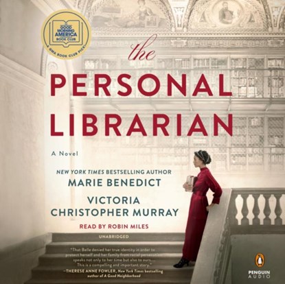 The Personal Librarian, Marie Benedict ; Victoria Christopher Murray - AVM - 9780593501528