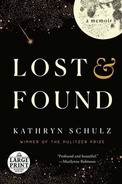 Lost & Found, Kathryn Schulz - Paperback - 9780593508527