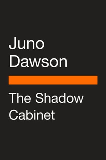 The Shadow Cabinet, Juno Dawson - Ebook - 9780593511145