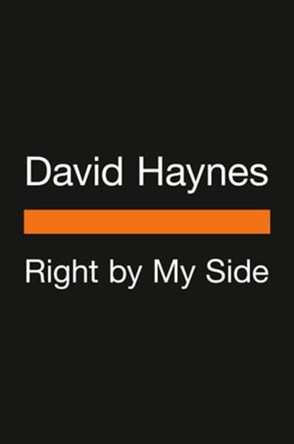 Right by My Side, David Haynes - Ebook - 9780593511640