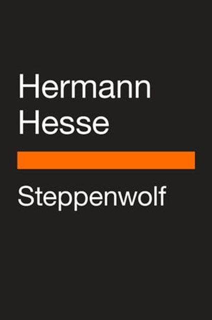 Steppenwolf, Hermann Hesse ; David Horrocks - Ebook - 9780593511930