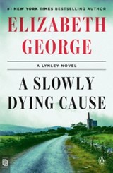 A Slowly Dying Cause - Elizabeth George - 9780593513583