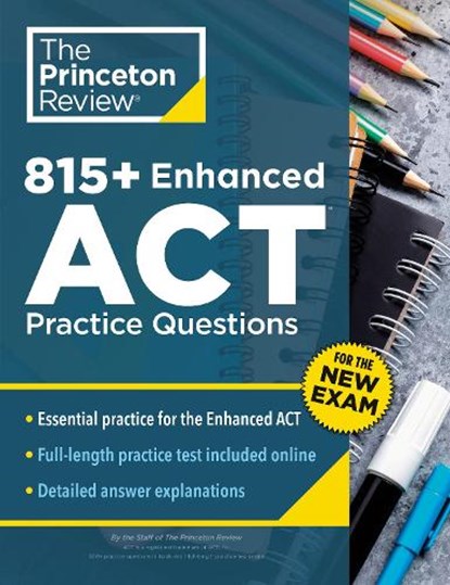 815+ Enhanced ACT Practice Questions, Princeton Review - Paperback - 9780593518014