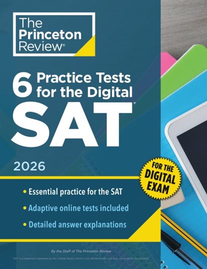 6 Practice Tests for the Digital SAT, 2026, The Princeton Review - Paperback - 9780593518205
