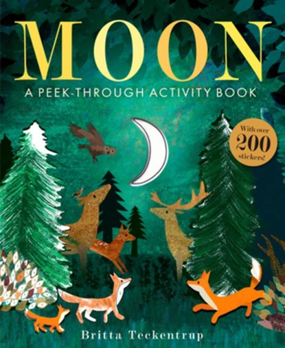 Moon: A Peek-Through Activity Book: With Over 200 Stickers, Britta Teckentrup - Paperback - 9780593518304
