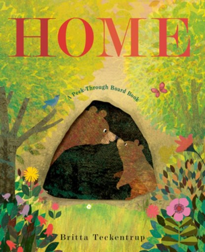 Home: A Peek-Through Board Book, Britta Teckentrup - Gebonden - 9780593518953