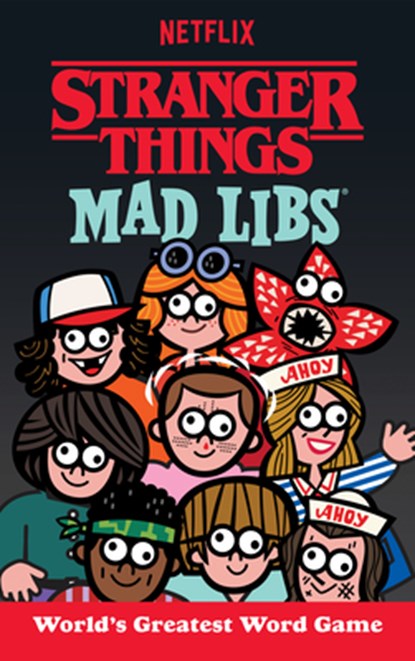Stranger Things Mad Libs: World's Greatest Word Game, Gabriella Degennaro - Paperback - 9780593520000