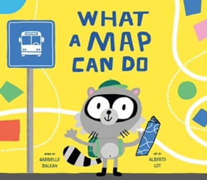 What a Map Can Do, Gabrielle Balkan - Ebook - 9780593520222