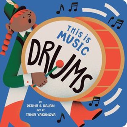 This Is Music: Drums, Rekha S. Rajan - Ebook - 9780593520321