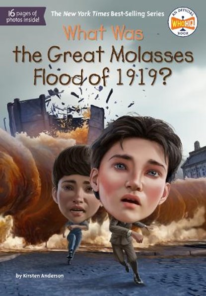 What Was the Great Molasses Flood of 1919?, Kirsten Anderson - Gebonden - 9780593520789