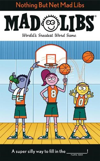 Nothing But Net Mad Libs, Mickie Matheis - Paperback - 9780593521045