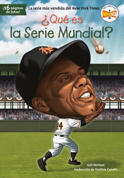 ¿Qué es la Serie Mundial?, Gail Herman ; Who Hq - Paperback - 9780593522684
