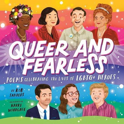 Queer and Fearless, Rob Sanders - Gebonden - 9780593523698