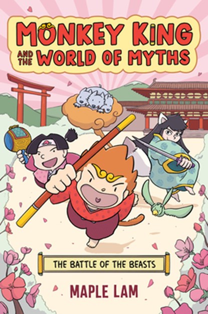 Monkey King and the World of Myths: The Battle of the Beasts: A Graphic Novel, Maple Lam - Gebonden - 9780593524688