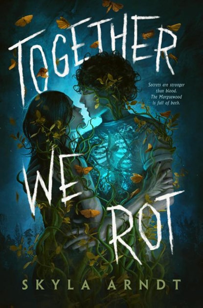 Together We Rot, Skyla Arndt - Paperback - 9780593526293