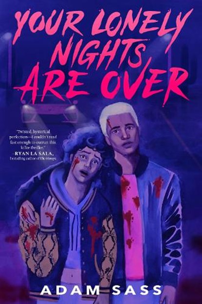 Sass, A: Your Lonely Nights Are Over, Adam Sass - Gebonden - 9780593526583