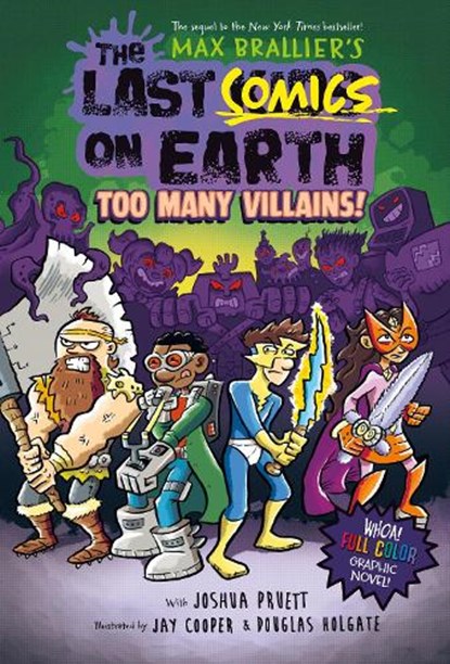 The Last Comics on Earth: Too Many Villains!: From the Creators of the Last Kids on Earth, Max Brallier - Gebonden - 9780593526798