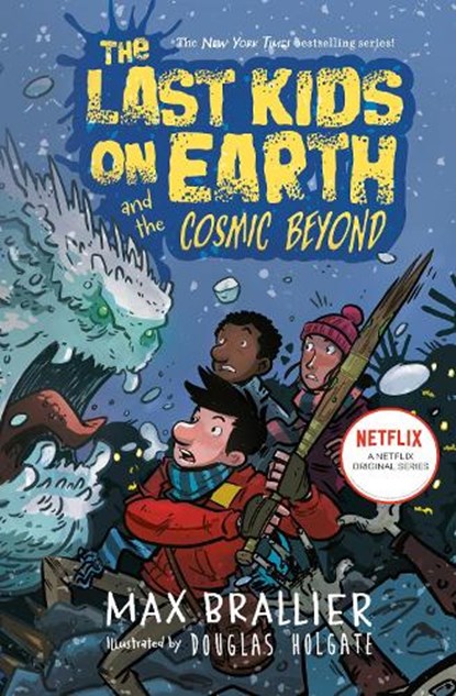 Last Kids on Earth and the Cosmic Beyond, Max Brallier - Paperback - 9780593527177