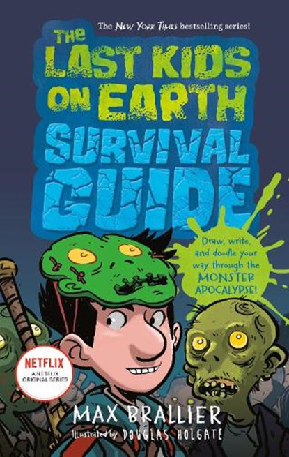 Last Kids on Earth Survival Guide, Max Brallier - Paperback - 9780593527184