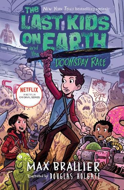 Last Kids on Earth and the Doomsday Race, Max Brallier - Paperback - 9780593527221