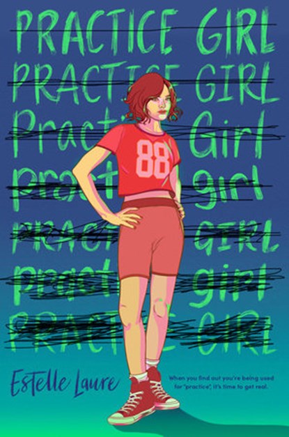 Practice Girl, LAURE,  Estelle - Paperback - 9780593527399