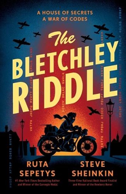 The Bletchley Riddle, Ruta Sepetys ; Steve Sheinkin - Paperback - 9780593527559
