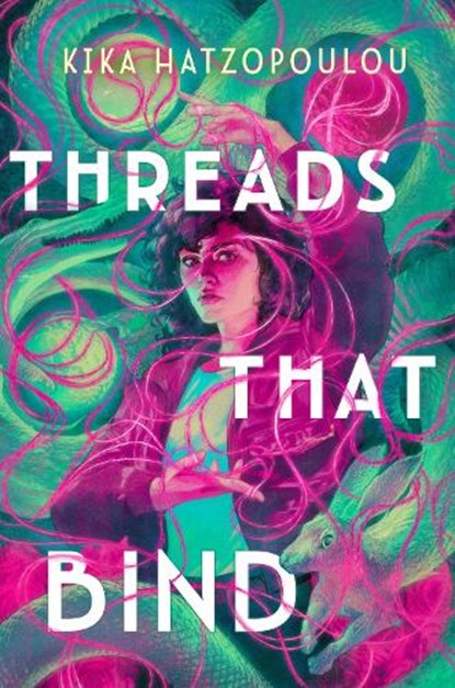 Hatzopoulou, K: Threads That Bind, Kika Hatzopoulou - Gebonden - 9780593528716
