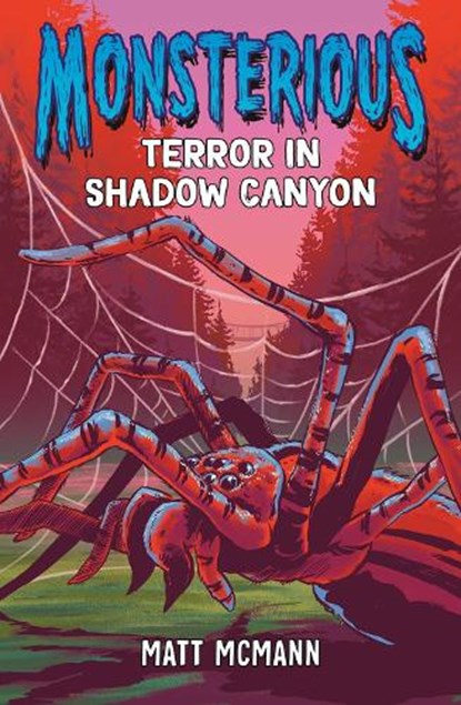 Terror in Shadow Canyon (Monsterious, Book 3), Matt McMann - Paperback - 9780593530771