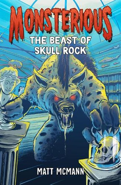 The Beast of Skull Rock (Monsterious, Book 4), Matt McMann - Gebonden - 9780593530788