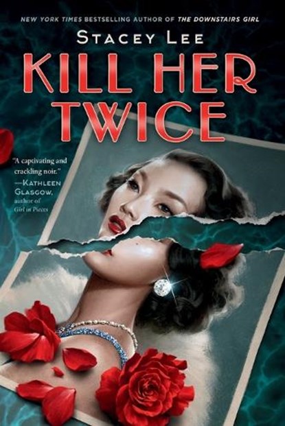 Kill Her Twice, Stacey Lee - Paperback - 9780593532058