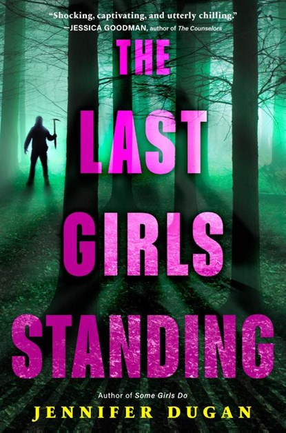 The Last Girls Standing, Jennifer Dugan - Paperback - 9780593532096