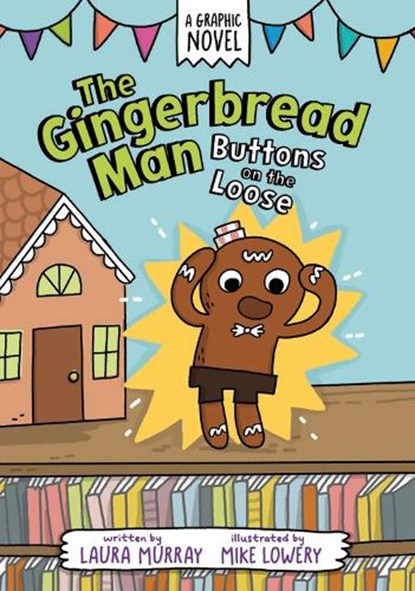 The Gingerbread Man: Buttons on the Loose, Laura Murray - Paperback - 9780593532409