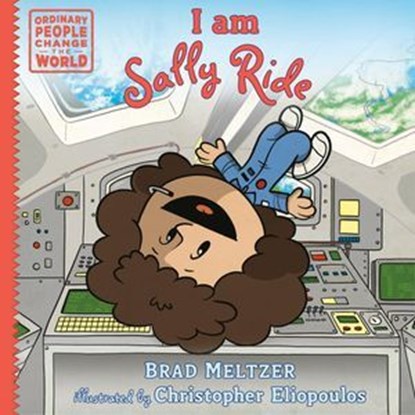 I am Sally Ride, Brad Meltzer - Ebook - 9780593533437